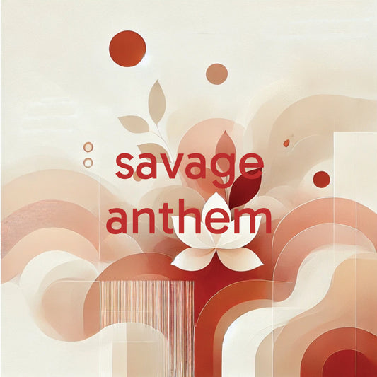 savage - anthem